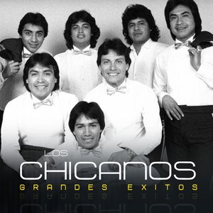 Los Chicanos: Grandes Éxitos