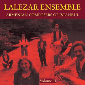 Armenian Composers of Instanbul Vol. II