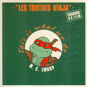 This Is What We Do (Ninja Turtles)