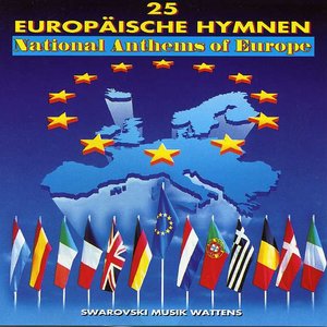 25 Europäische Hymnen