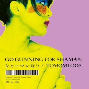 シャーマン狩り -Go Gunning For Shaman-