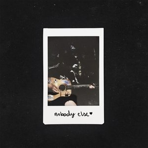 Nobody Else - Single