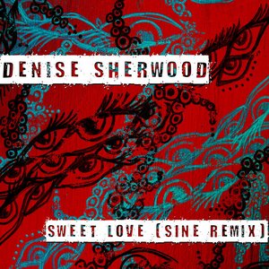 Sweet Love (SINE Remix)