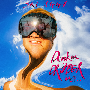 denk mal drüber nach... by Ski Aggu