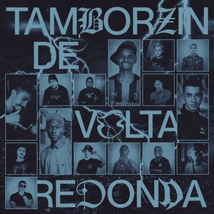 TAMBORZIN DE VOLTA REDONDA (feat. DJ PRETINHO DE VR, DJ RAMOM & DJ LC DA VG)