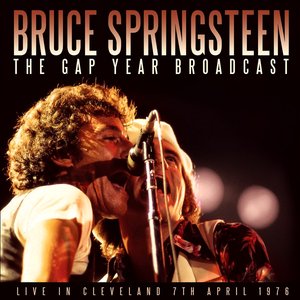 The Gap Year Broadcast: Live in Cleveland 7th April 1976