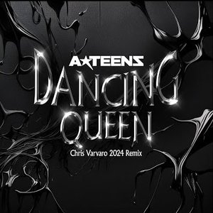 Dancing Queen (Chris Varvaro 2024 Remix)
