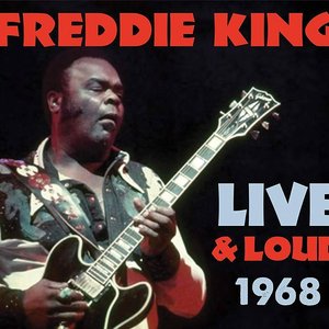 Freddie King Live