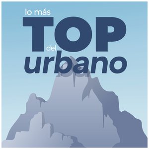 Lo Más Top del Urbano