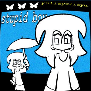 stupid boy