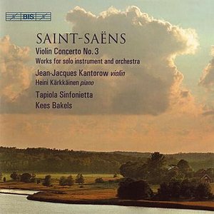 SAINT-SAENS: Violin Concerto No. 3 / Caprice andalous