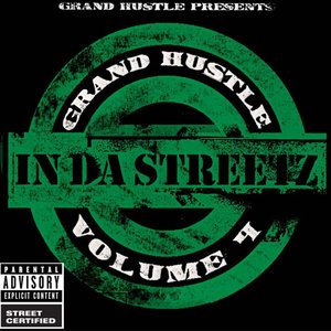 Image for 'Grand Hustle Presents In Da Streetz Volume 4'