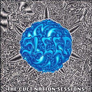 Sleep's Holy Mountain: The CVLT Nation Sessions