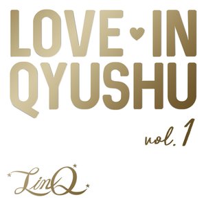 Love in Qyushu, Vol. 1