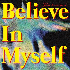 Believe In Myself - Single