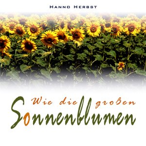Image for 'Wie die großen Sonnenblumen'