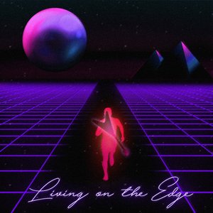 Living on the Edge - Single