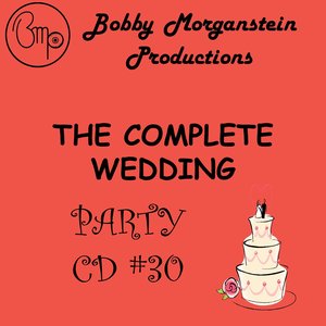 The Complete Wedding Party CD