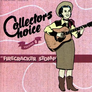 Collectors Choice Vol. 3 - Firecracker Stomp
