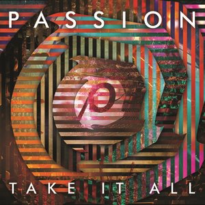 Passion: Take It All