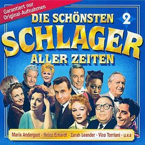 Die Schönsten Schlager aller Zeiten 2