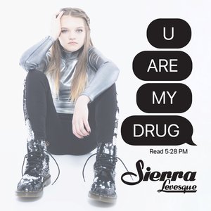U ARE MY DRUG - Single