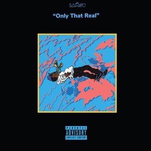 Only That Real (feat. 2 Chainz & Sage The Gemini)