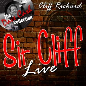 Sir Cliff Live - [The Dave Cash Collection]