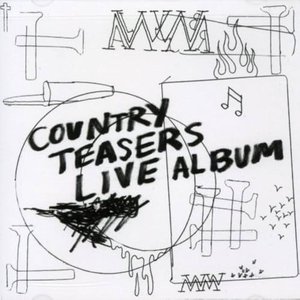 Country Teasers: Live Album