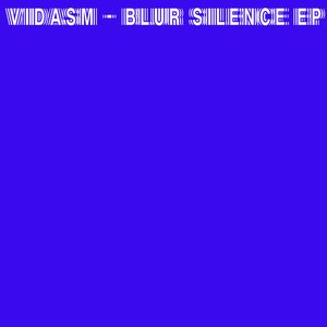 Blur Silence EP