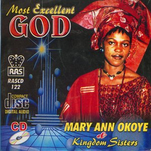 Most Excellent God