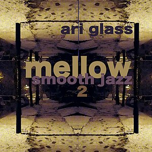 Mellow Smooth Jazz 2
