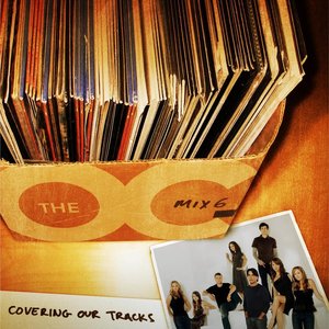 Avatar for The OC Mix 6: Covering Our Tracks