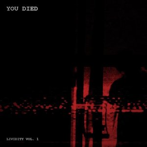 Lividity, Vol. 1