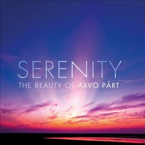 Serenity: The Beauty of Arvo Pärt