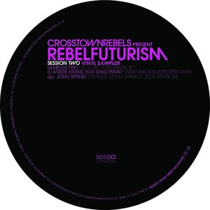 Rebel Futurism Session Two (sampler 2)