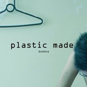 Plastic Made
