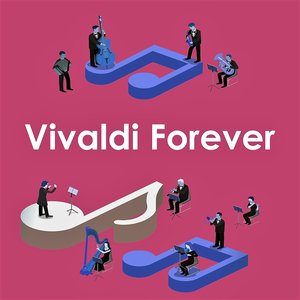 Vivaldi Forever