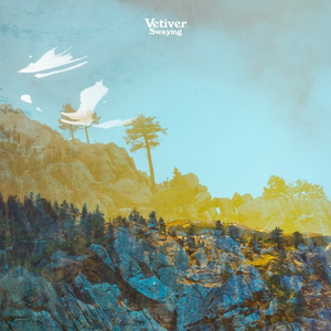 Vetiver - Swaying - Zortam Music