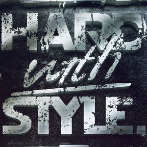 Image for 'Hard with Style'