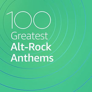 100 Greatest Rock Anthems