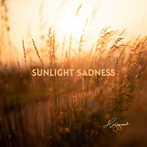 Sunlight Sadness