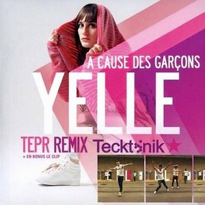 À cause des garçons (Tepr Remix)