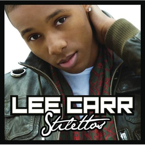 Lee Carr - Stilettos - Single - Zortam Music