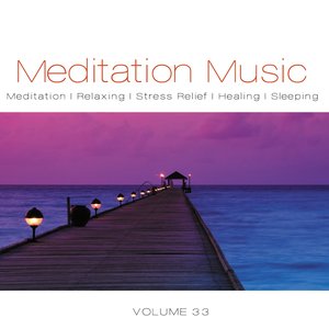 Meditation Music, Vol. 33