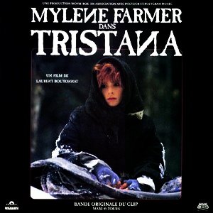 Mylene Farmer - Tristana BO du clip - Zortam Music