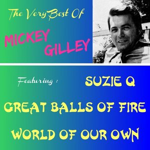 Mickey Gilley, the Very Best Of