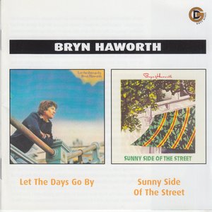 Let the days go by / Sunny side of the street