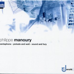 Pentaphone / Prelude and Wait / Sound and Fury