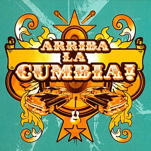 Arriba La Cumbia!